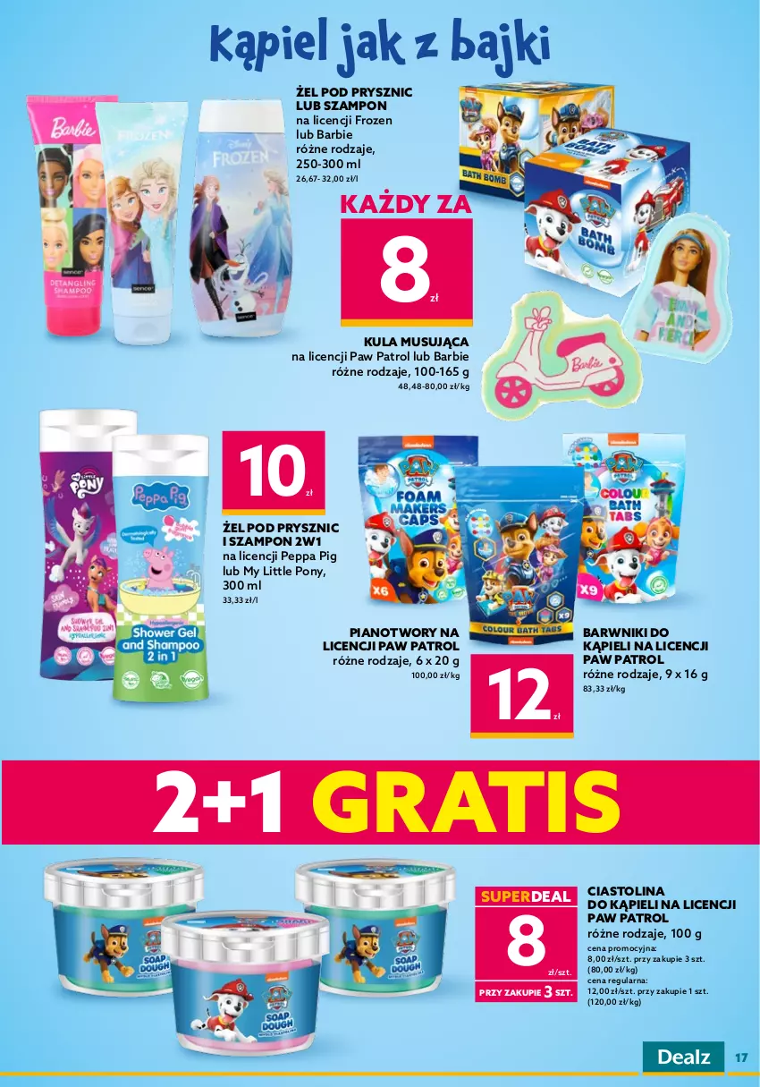 Gazetka promocyjna Dealz - DEAL DO KOSZYCZKA! - ważna 22.03 do 29.03.2023 - strona 17 - produkty: Barbie, Frozen, Gra, Mus, My Little Pony, Puder, Puder do kąpieli, Szampon