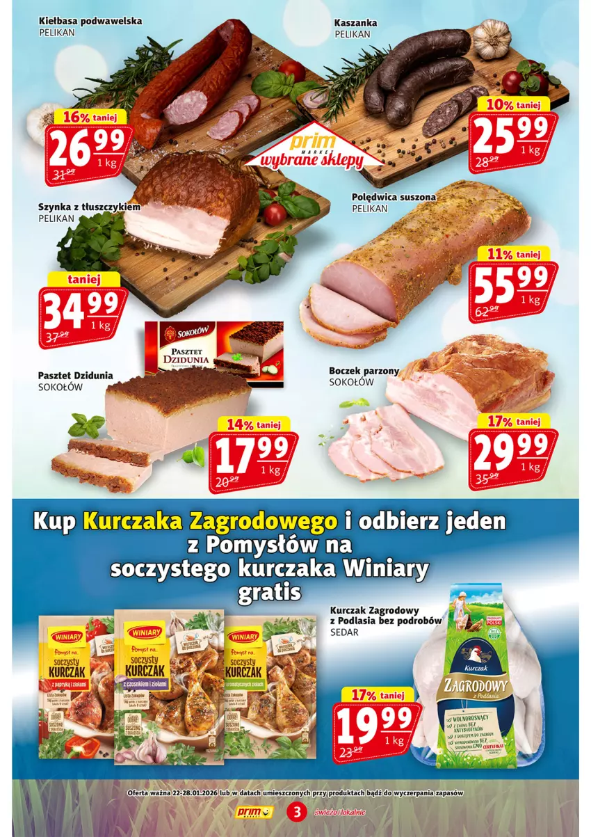 Gazetka promocyjna Prim Market - ważna 22.01 do 28.01.2026 - strona 3 - produkty: Boczek, Kasza, Kaszanka, Kiełbasa, Kiełbasa podwawelska, Kurczak, Pasztet, Polędwica, Sok, Sokołów, Szynka, Wawel, Winiary
