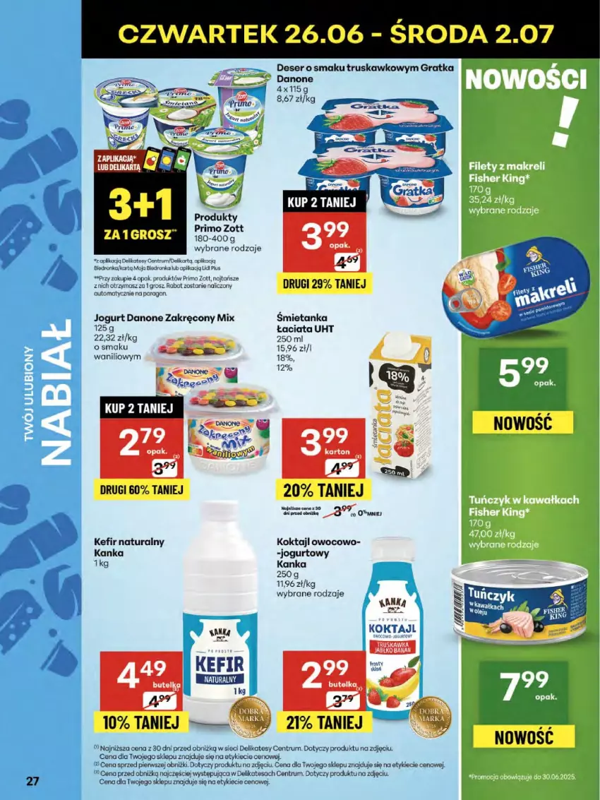 Gazetka promocyjna Delikatesy Centrum - Franczyza DC26 Czwartek - ważna 26.06 do 02.07.2025 - strona 27 - produkty: Danone, Deser, Gra, Jogurt, Kefir, Kefir naturalny, Robot, Rum, Ser, Zott