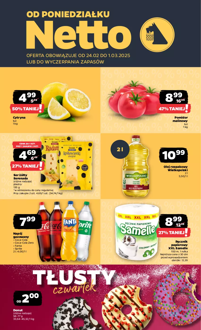 Gazetka promocyjna Netto - Od Poniedziałku - ważna 24.02 do 01.03.2025 - strona 1 - produkty: Coca-Cola, Donut, Fa, Fanta, Napój, Napój gazowany, Olej, Olej rzepakowy, Papier, Pomidor malinowy, Ręcznik, Ser, Sprite