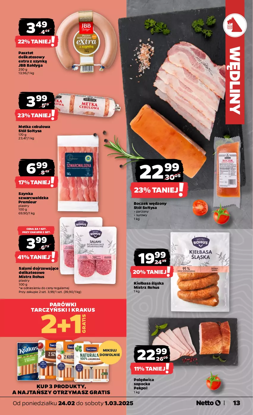 Gazetka promocyjna Netto - Od Poniedziałku - ważna 24.02 do 01.03.2025 - strona 13 - produkty: Boczek, Gra, Kiełbasa, Kiełbasa śląska, Krakus, Parówki, Pasztet, Pekpol, Polędwica, Salami, Stół, Szynka, Tarczyński