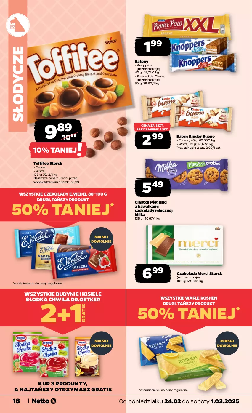 Gazetka promocyjna Netto - Od Poniedziałku - ważna 24.02 do 01.03.2025 - strona 18 - produkty: Baton, Ciastka, Czekolada, Gra, Kawa, Kinder, Kinder Bueno, Kisiel, Knoppers, Merci, Milka, Prince Polo, Słodka Chwila, Toffifee, Wafle