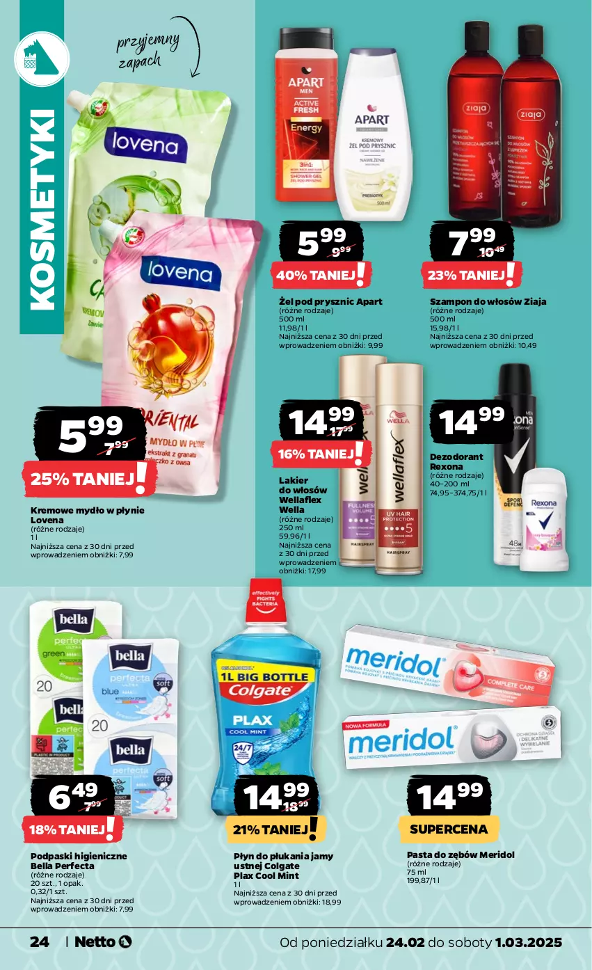 Gazetka promocyjna Netto - Od Poniedziałku - ważna 24.02 do 01.03.2025 - strona 24 - produkty: Bell, Bella, Colgate, Dezodorant, Lakier, Lakier do włosów, LG, Mydło, Mydło w płynie, Pasta do zębów, Perfecta, Płyn do płukania, Płyn do płukania jamy ustnej, Podpaski, Rexona, Szampon, Wella, Wellaflex, Ziaja