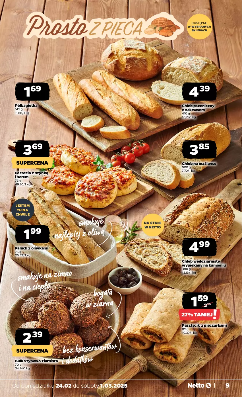 Gazetka promocyjna Netto - Od Poniedziałku - ważna 24.02 do 01.03.2025 - strona 9 - produkty: Bagietka, Bułka, Chleb, Chleb wieloziarnisty, Focaccia, Pasztecik z pieczarkami, Piec, Pieczarka, Półbagietka, Ser