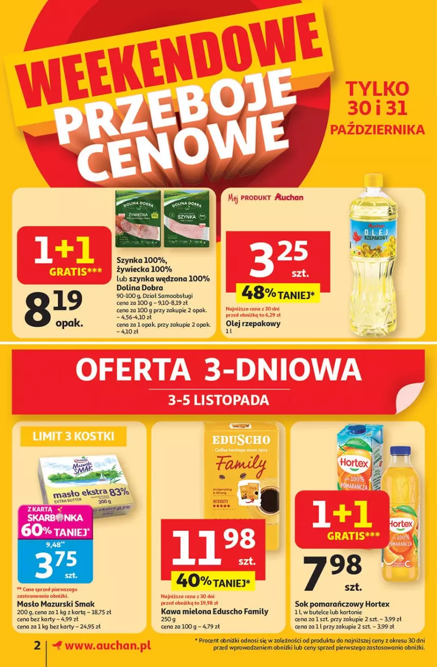 Gazetka promocyjna Auchan - Pewność niskich cen Supermarket - ważna 30.10 do 05.11.2025 - strona 2 - produkty: Fa, Hortex, Kawa, Kawa mielona, Masło, Olej, Olej rzepakowy, Por, Ser, Sok, Sok pomarańczowy, Szynka