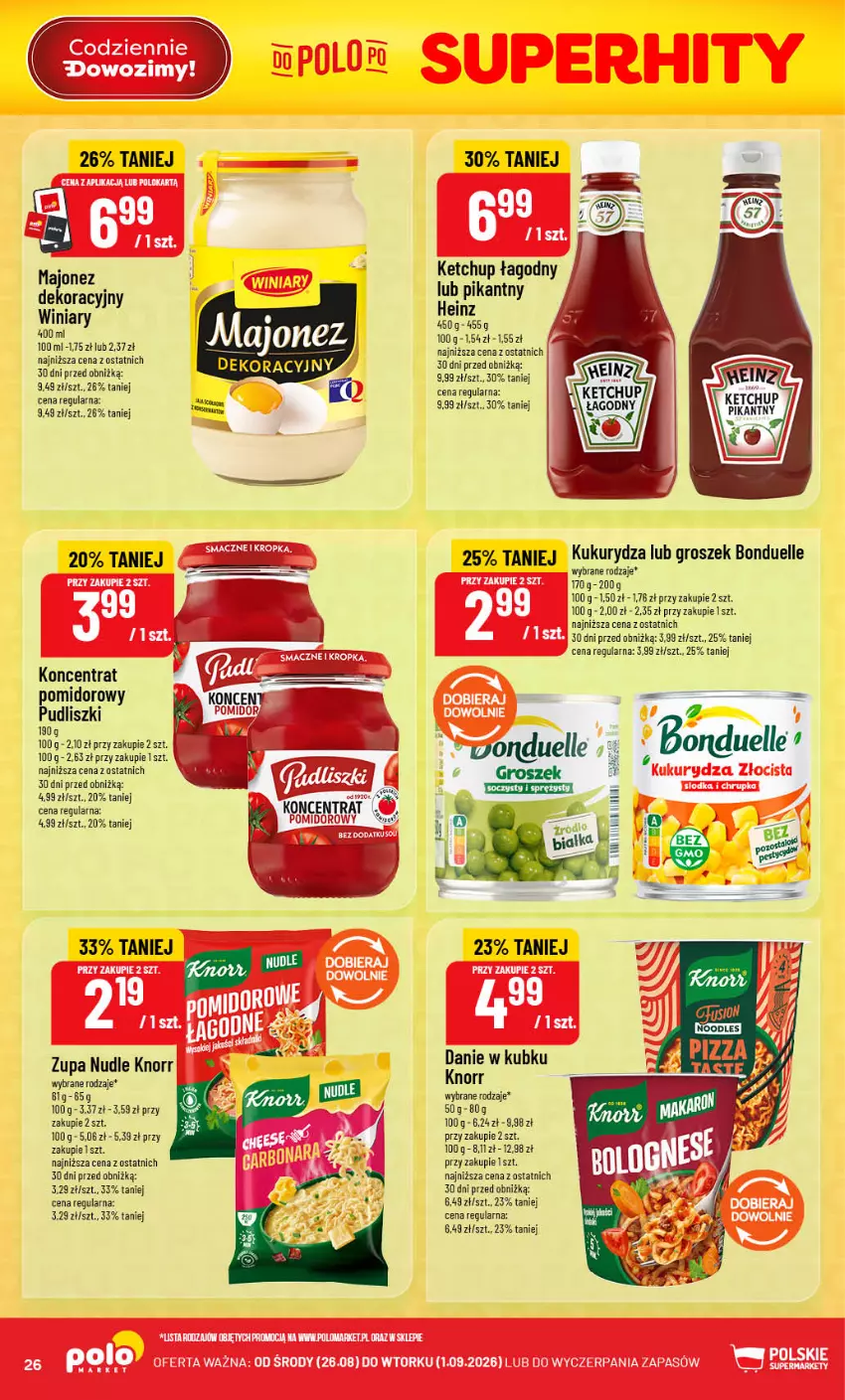 Gazetka promocyjna PoloMarket - Gazetka POLOmarket - ważna 26.08 do 01.09.2026 - strona 26 - produkty: Bonduelle, Groszek, Heinz, Ketchup, Knorr, Koncentrat pomidorowy, Kukurydza, Majonez, Pudliszki, Winiary, Zupa