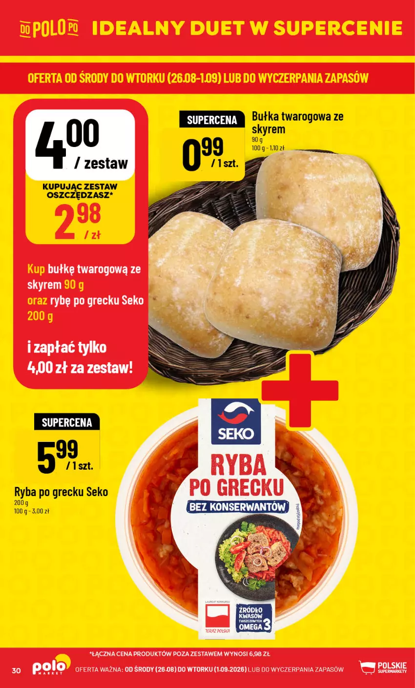 Gazetka promocyjna PoloMarket - Gazetka POLOmarket - ważna 26.08 do 01.09.2026 - strona 30 - produkty: Bułka, Ryba, Ryba po grecku, SEKO
