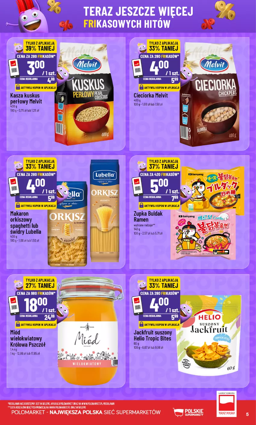 Gazetka promocyjna PoloMarket - Frikasy G35 - ważna 26.08 do 01.09.2026 - strona 5 - produkty: Bell, Bella, Cieciorka, Helio, Kasza, Kuskus, Laur, Lubella, Makaron, Melvit, Miód, Orka, Spaghetti, Tera