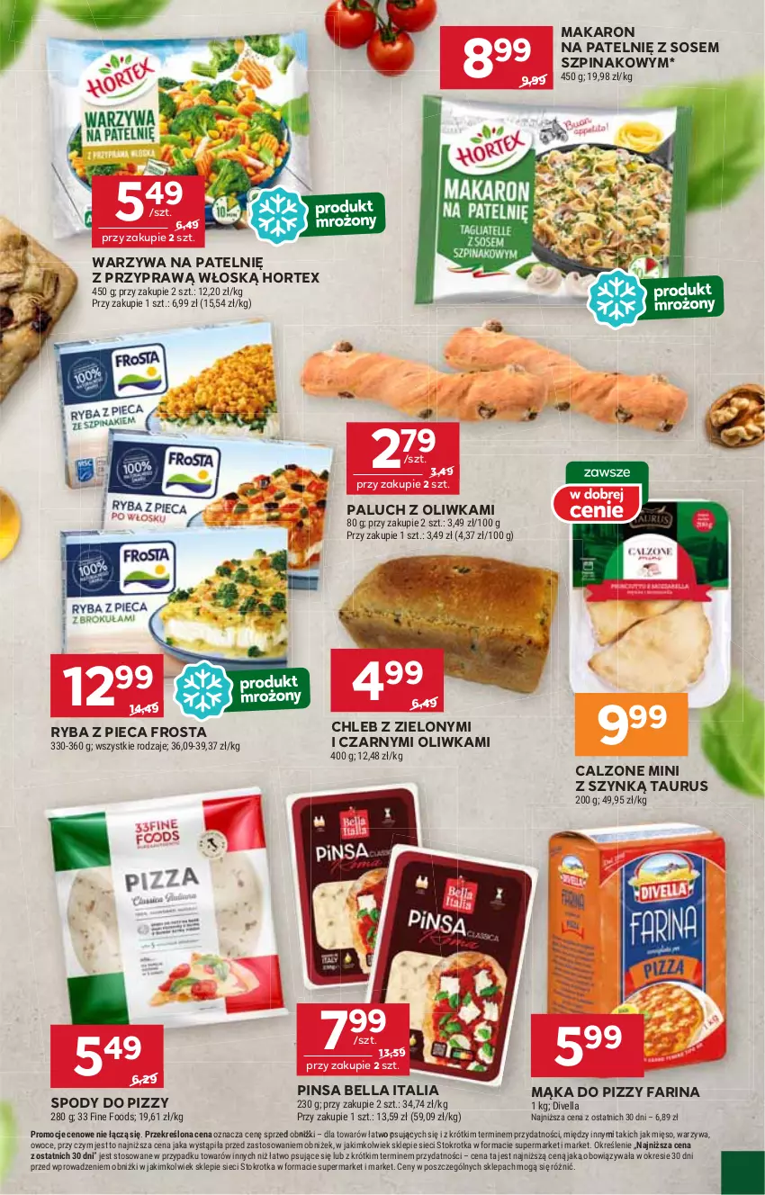 Gazetka promocyjna Stokrotka - Supermarket - ważna 24.07 do 30.07.2025 - strona 17 - produkty: Bell, Bella, Chleb, Fa, Frosta, Hortex, Mąka, Mąka do pizzy, Makaron, Mięso, Owoce, Piec, Ryba, Sos, Szpinak, Warzywa