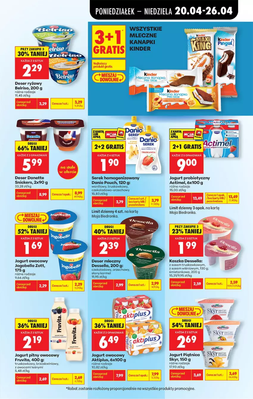 Gazetka promocyjna Biedronka - Od Poniedziałku - ważna 20.04 do 26.04.2026 - strona 45 - produkty: Actimel, Aktiplus, Bell, Bella, Belriso, Danio, Deser, Deser mleczny, Jogobella, Jogurt, Jogurt owocowy, Jogurt pitny, Miecz, Piątnica, Por, Ser, Serek, Serek homogenizowany, Snickers, Sos, Zott