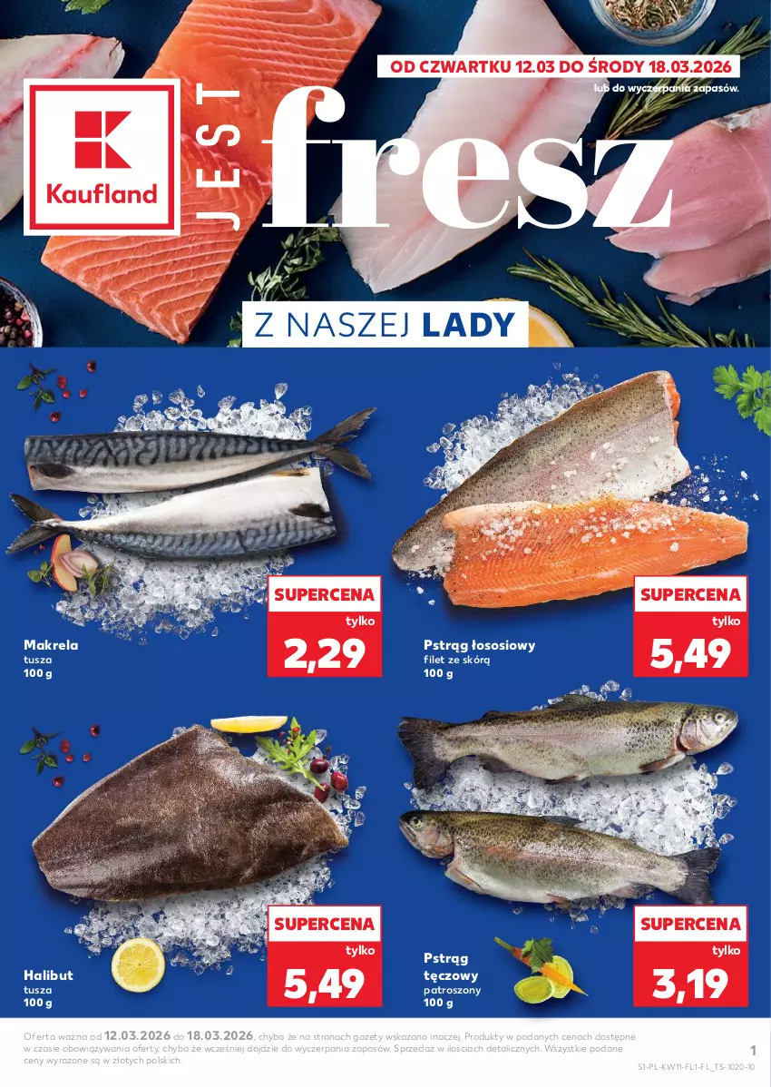 Gazetka promocyjna Kaufland - Kaufland - ważna 12.03 do 18.03.2026 - strona 1 - produkty: Halibut, Pstrąg, Pstrąg łososiowy, Pstrąg tęczowy, Sos, Tusz