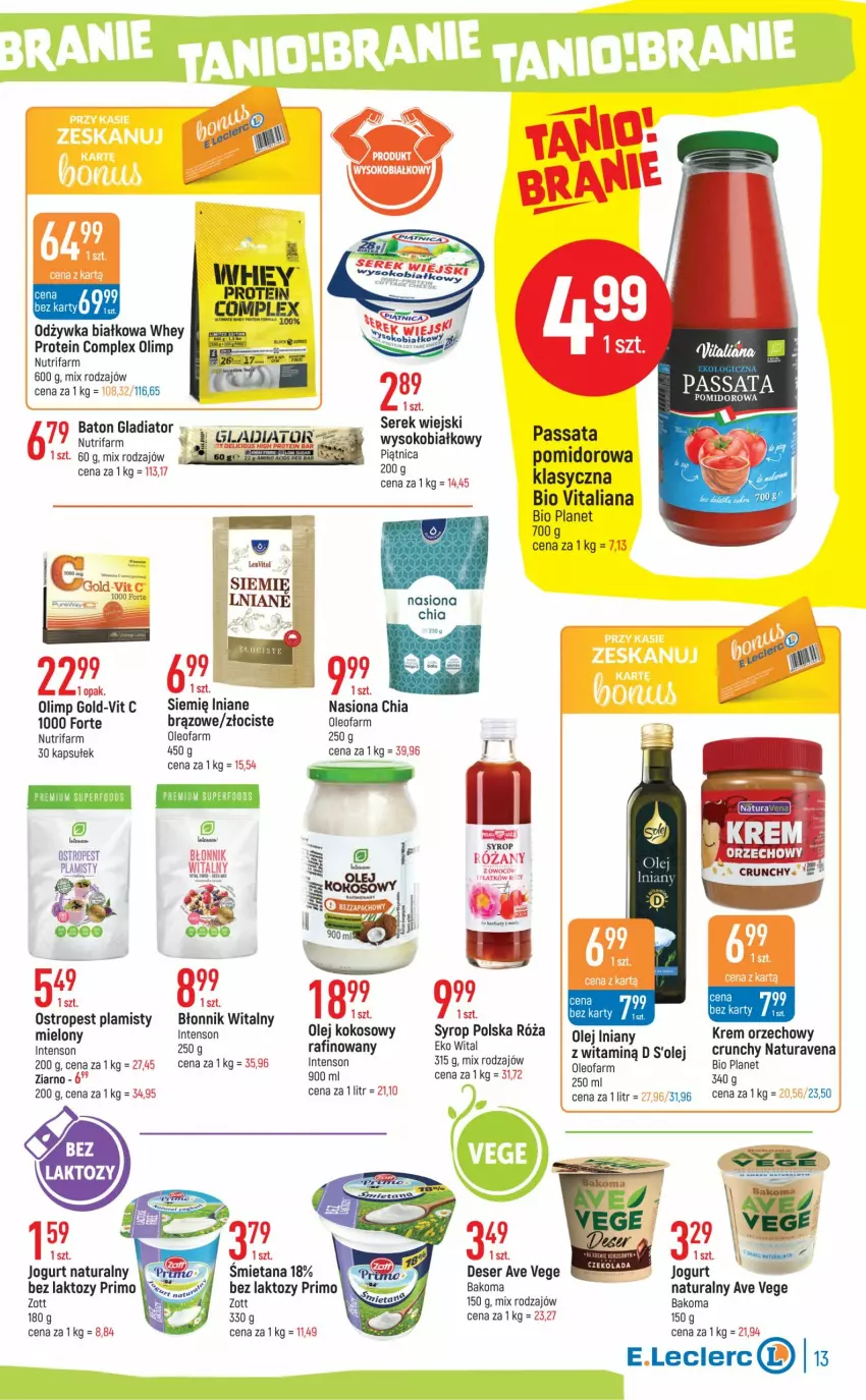 Gazetka promocyjna E Leclerc - ważna 10.01 do 21.01.2023 - strona 13 - produkty: Bakoma, Baton, Chia, Deser, Fa, Jogurt, Jogurt naturalny, Kokos, Krem orzechowy, Odżywka, Olej, Olej kokosowy, Oleo, Oleofarm, Ostropes, Pur, Róża, Ser, Serek, Serek wiejski, Siemię Iniane, Sok, Syrop, Zott