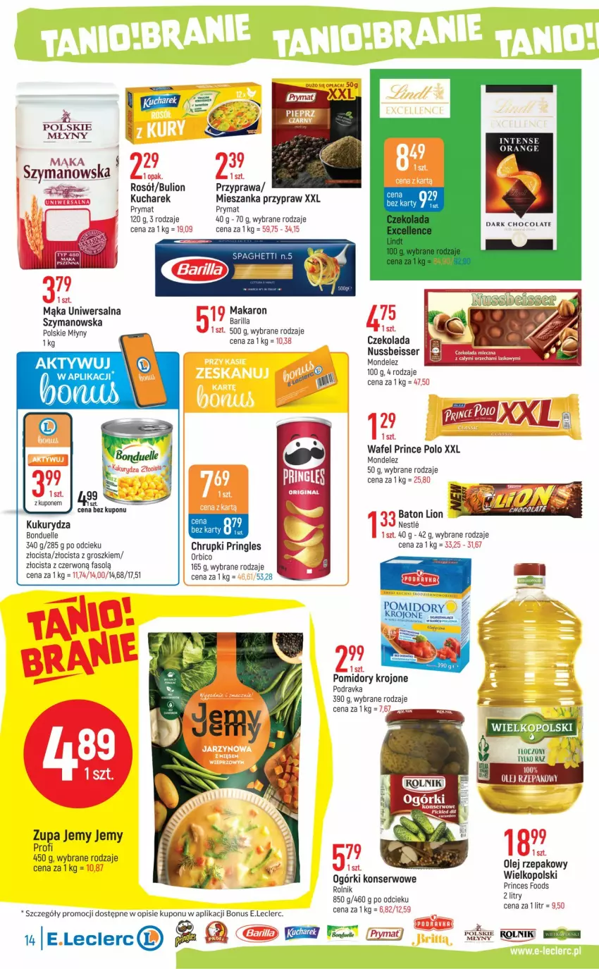 Gazetka promocyjna E Leclerc - ważna 10.01 do 21.01.2023 - strona 14 - produkty: Barilla, Baton, BIC, Bonduelle, Bulion, Chrupki, Czekolada, Czekolada mleczna, Fa, Kucharek, Kukurydza, Lion, Mąka, Mąka uniwersalna, Makaron, Ogórki konserwowe, Olej, Olej rzepakowy, Podravka, Polskie Młyny, Pomidory, Pomidory krojone, Por, Prince Polo, Pringles, Prymat, Rolnik, Rosół, Ser, Spaghetti, Zupa