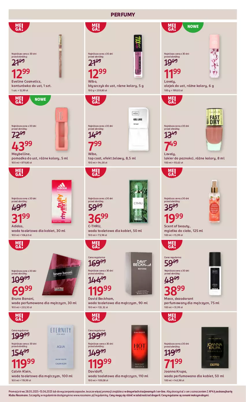 Gazetka promocyjna Rossmann - 28 maja - ważna 28.05 do 13.06.2025 - strona 11 - produkty: Adidas, Bell, Błyszczyk do ust, Bruno Banani, C-Thru, Calvin Klein, David Beckham, Davidoff, Dezodorant, Eveline, Joanna, Joanna Krupa, Konturówka do ust, Lakier, Lakier do paznokci, Lovely, Maybelline, Mexx, Olej, Perfum, Top, Wibo, Woda, Woda perfumowana, Woda toaletowa