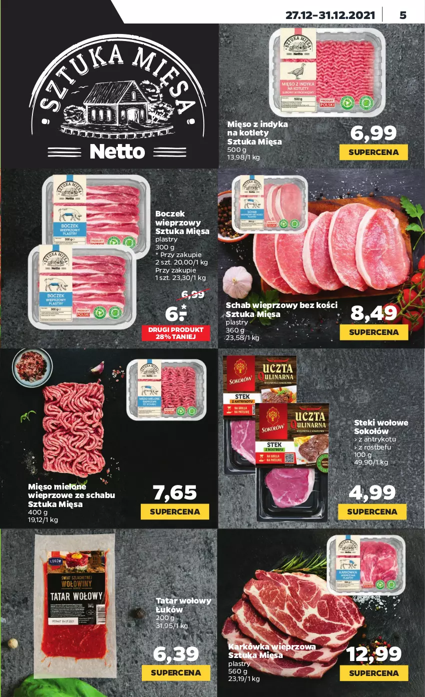 Gazetka promocyjna Netto - Gazetka spożywcza - ważna 27.12 do 31.12.2021 - strona 5 - produkty: Boczek, Boczek wieprzowy, Karkówka wieprzowa, Kotlet, Mięso, Mięso mielone, Mięso z indyka, Rostbef, Schab wieprzowy, Sok, Sokołów, Stek, Tatar wołowy