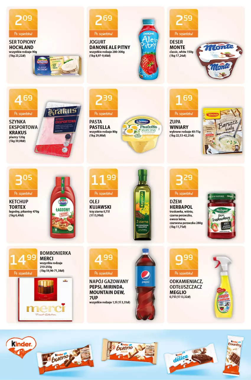 Gazetka promocyjna ABC - Gazetka - ważna 08.10 do 21.10.2021 - strona 8 - produkty: Danone, Deser, Dżem, Herbapol, Hochland, Jogurt, Ketchup, Krakus, Kujawski, Merci, Mirinda, Monte, Napój, Napój gazowany, Odkamieniacz, Odtłuszczacz, Olej, Owoce, Pepsi, Por, Ser, Ser topiony, Sport, Szynka, Top, Winiary, Zupa