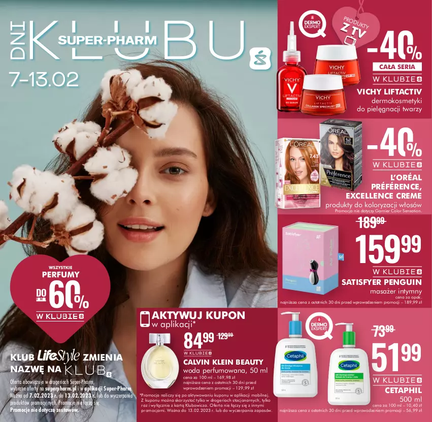 Gazetka promocyjna Super Pharm - Gazetka - ważna 07.02 do 13.02.2023 - strona 1 - produkty: Calvin Klein, Cetaphil, Garnier, Kosmetyki do pielęgnacji, L’Oréal, Masażer, Mobil, Perfum, Sati, Ser, Vichy, Woda, Woda perfumowana