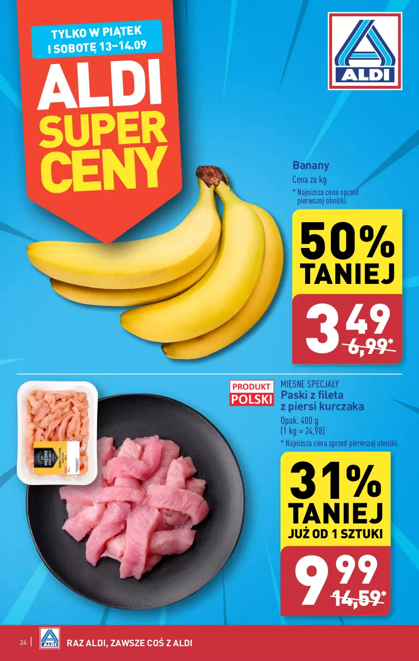 Gazetka promocyjna Aldi - Pełna oferta - ważna 09.09 do 14.09.2024 - strona 24 - produkty: Banany, Kurczak, Mięsne specjały