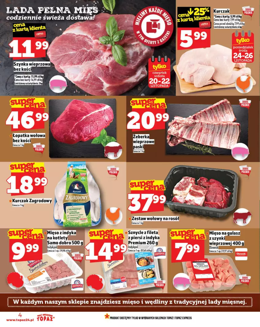 Gazetka promocyjna Topaz - Gazetka - ważna 20.11 do 26.11.2025 - strona 4 - produkty: Kotlet, Kurczak, Mięso, Mięso na gulasz, Mięso z indyka, Olewnik, Rosół, Szynka, Szynka wieprzowa, Top