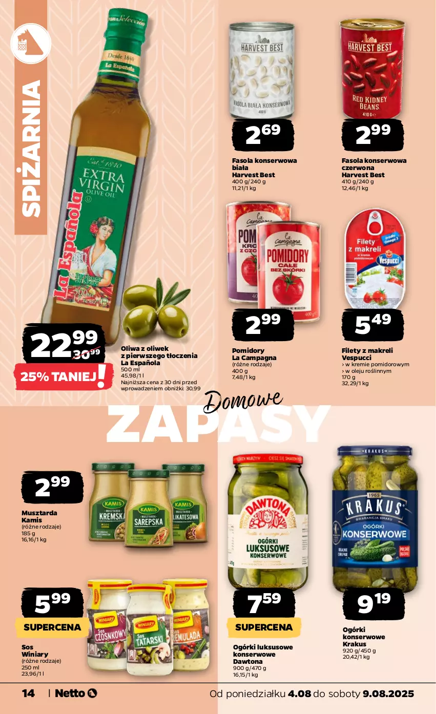 Gazetka promocyjna Netto - Od Poniedziałku - ważna 04.08 do 09.08.2025 - strona 14 - produkty: Dawtona, Fa, Fasola, Kamis, Krakus, Mus, Musztarda, Ogórki konserwowe, Olej, Oliwa, Oliwa z oliwek, Pomidory, Ser, Sos, Winiary