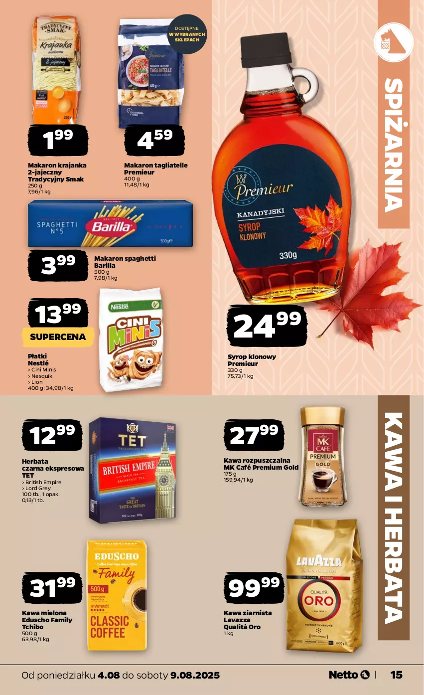 Gazetka promocyjna Netto - Od Poniedziałku - ważna 04.08 do 09.08.2025 - strona 15 - produkty: Barilla, Brit, Cini Minis, Fa, Herbata, Herbata czarna, Kawa, Kawa mielona, Kawa rozpuszczalna, Kawa ziarnista, Lavazza, Lion, Makaron, Nesquik, Nestlé, Spaghetti, Syrop, Tagliatelle, Tchibo