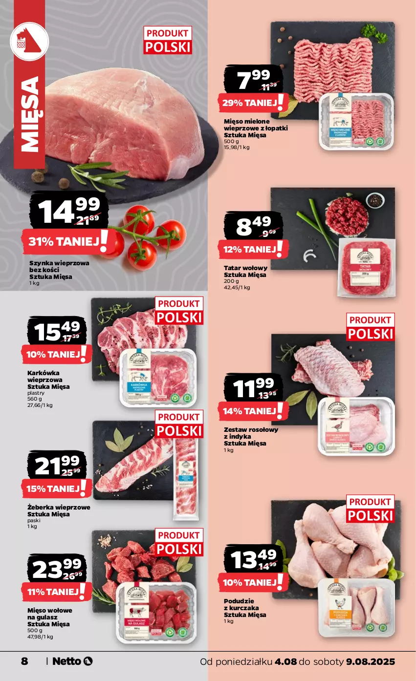 Gazetka promocyjna Netto - Od Poniedziałku - ważna 04.08 do 09.08.2025 - strona 8 - produkty: Karkówka wieprzowa, Kurczak, Mięso, Mięso mielone, Mięso wołowe, Podudzie z kurczaka, Szynka, Szynka wieprzowa, Tatar wołowy