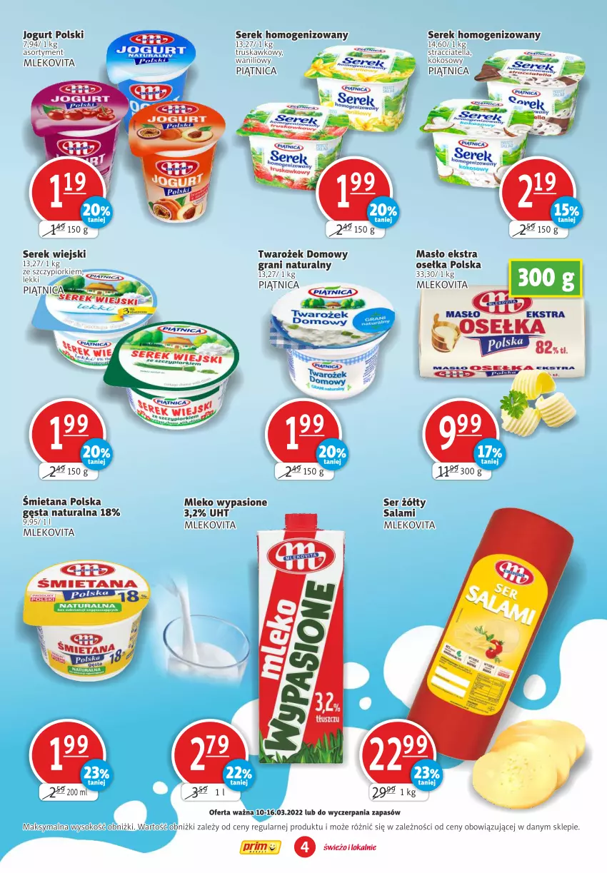 Gazetka promocyjna Prim Market - ważna 10.03 do 16.03.2022 - strona 4 - produkty: Gra, Jogurt, Kokos, Masło, Mleko, Mlekovita, Piątnica, Salami, Ser, Serek, Serek homogenizowany, Serek wiejski, Sok