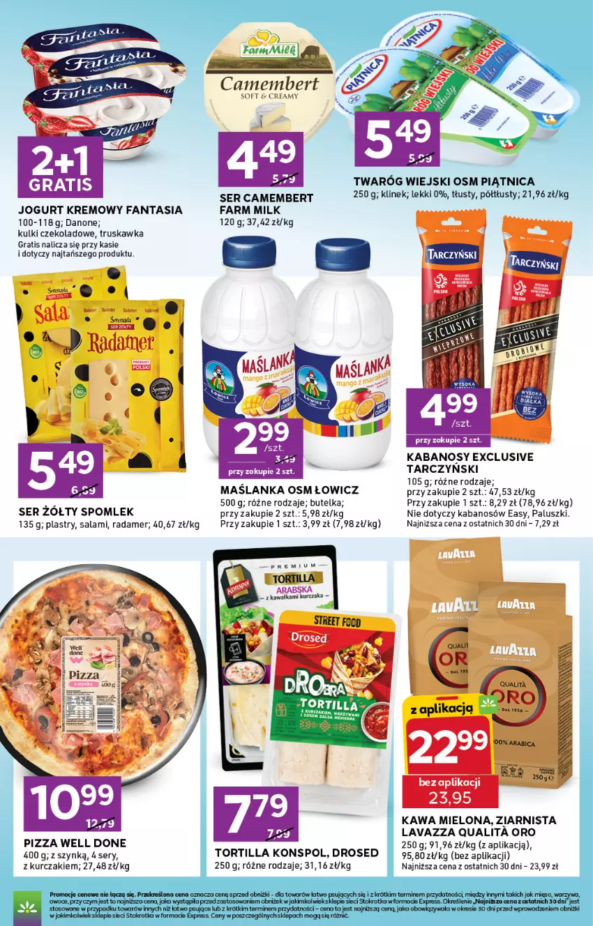 Gazetka promocyjna Stokrotka - Express - ważna 02.07 do 08.07.2026 - strona 6 - produkty: Camembert, Danone, Fa, Fanta, Farm Milk, Gra, Jogurt, Kabanos, Kawa, Kawa mielona, Kurczak, Lavazza, Owoce, Piątnica, Pizza, Radamer, Salami, Ser, Tarczyński, Tortilla, Twaróg