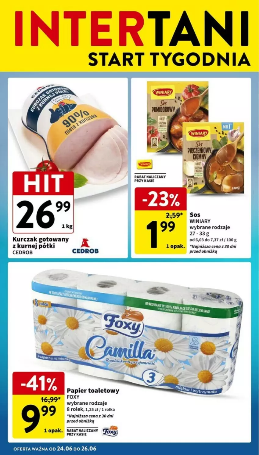 Gazetka promocyjna Intermarche - ważna 20.06 do 26.06.2024 - strona 32 - produkty: Foxy, Kurczak, Kurczak gotowany, Papier, Papier toaletowy, Sos, Winiary