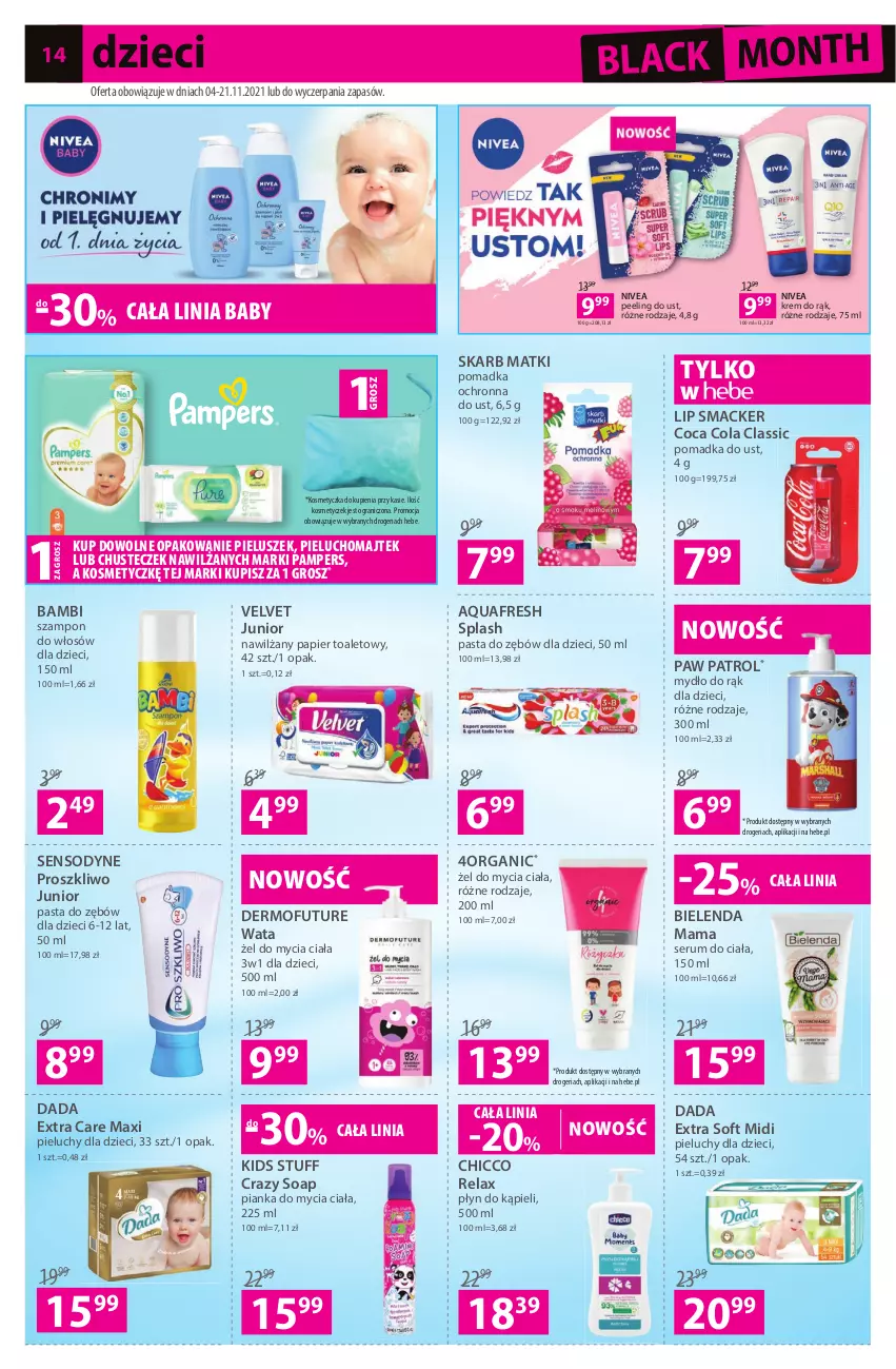 Gazetka promocyjna Hebe - Gazetka - ważna 04.11 do 21.11.2021 - strona 14 - produkty: Aquafresh, Bielenda, Chicco, Dada, Dermofuture, Dzieci, Gra, Kosmetyczka, Krem do rąk, Lack, Mydło, Nawilżany papier, Nivea, Pampers, Papier, Papier toaletowy, Pasta do zębów, Peeling, Pieluchy, Płyn do kąpieli, Rum, Sensodyne, Ser, Serum, Szampon, Velvet