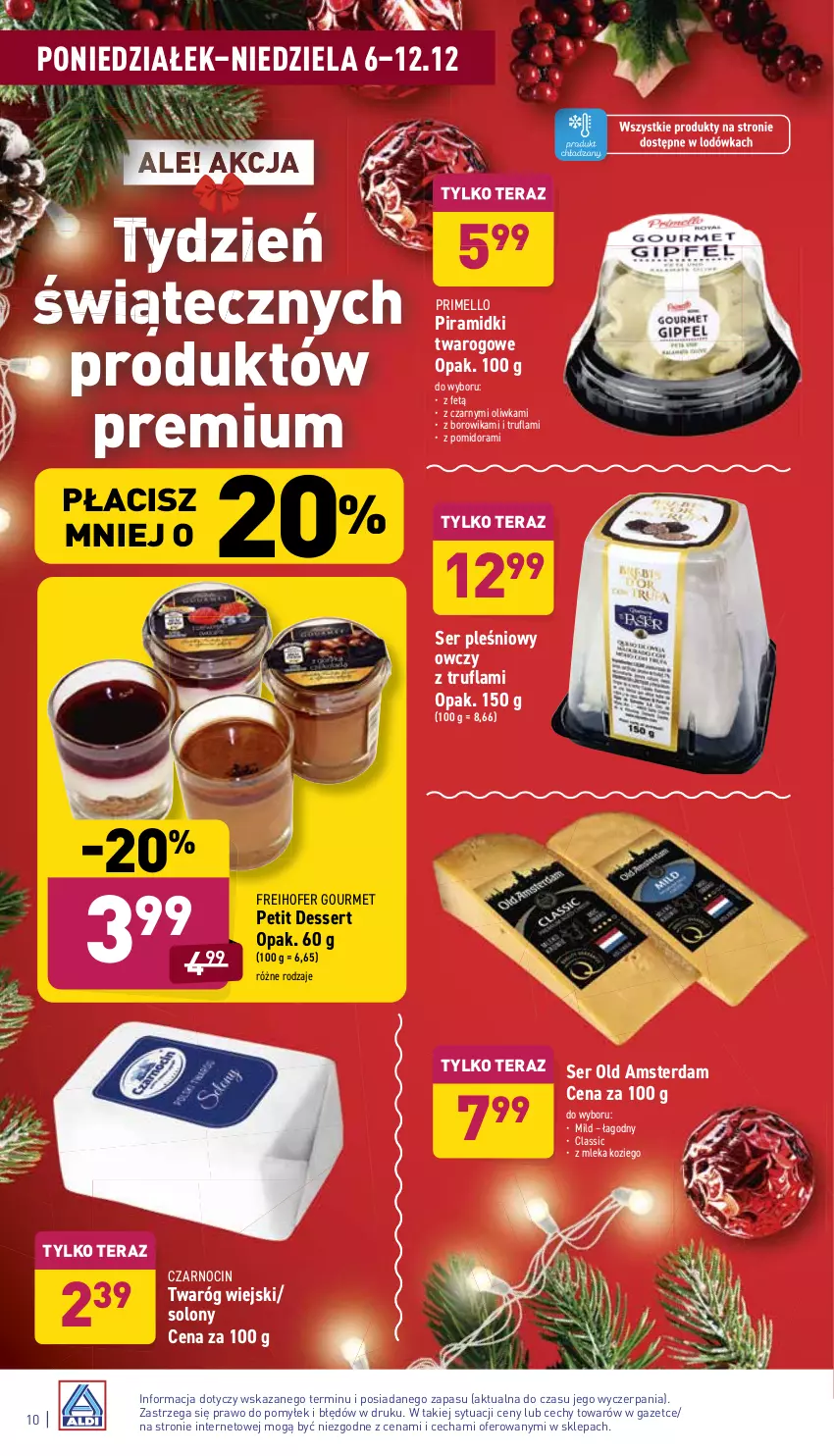 Gazetka promocyjna Aldi - Katalog spożywczy - ważna 06.12 do 12.12.2021 - strona 10 - produkty: Freihofer Gourmet, Lodówka, Petit dessert, Ser, Ser pleśniowy, Tera, Twaróg