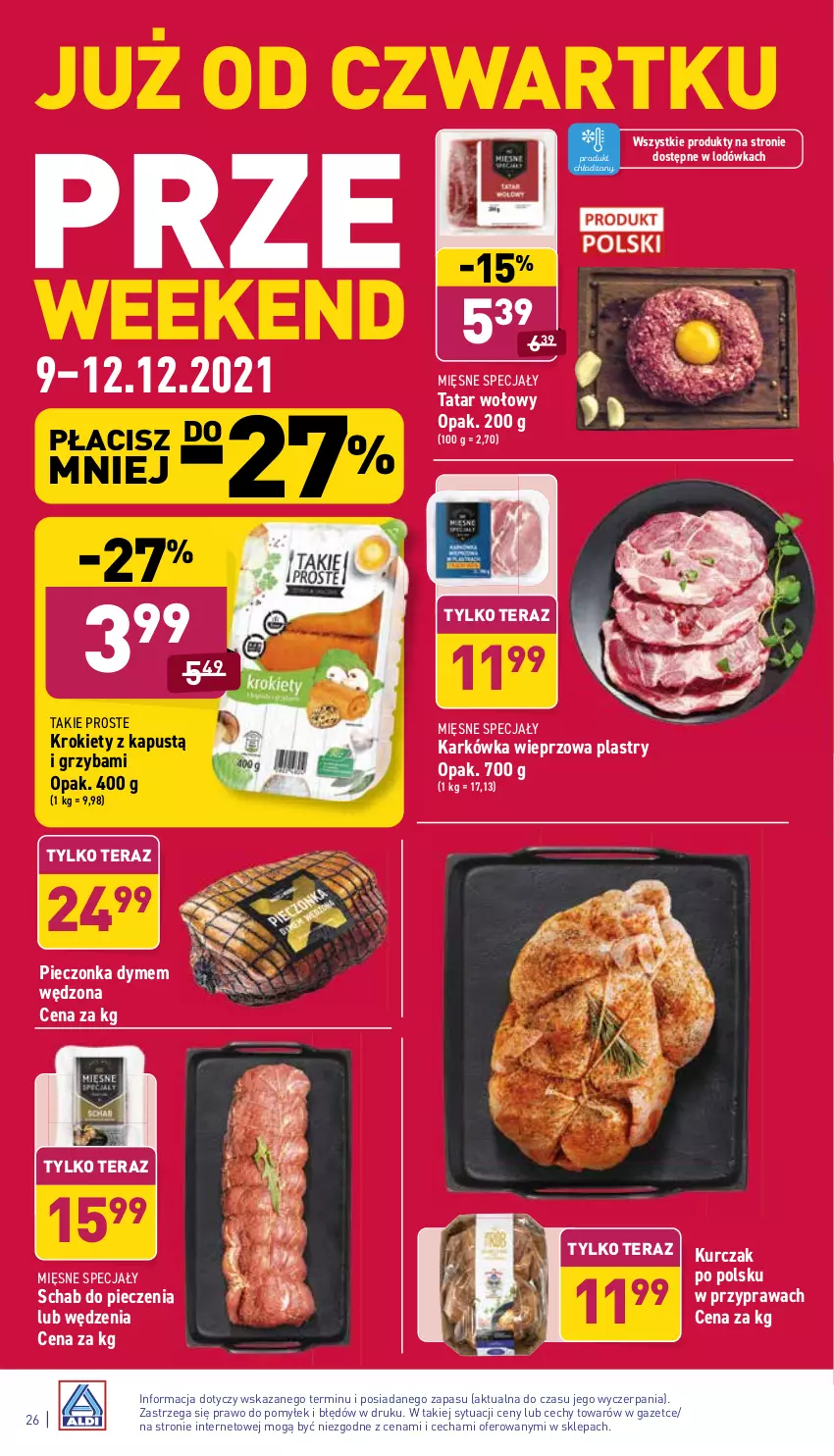 Gazetka promocyjna Aldi - Katalog spożywczy - ważna 06.12 do 12.12.2021 - strona 26 - produkty: Kapustą, Karkówka wieprzowa, Krokiety, Kurczak, Lodówka, Mięsne specjały, Piec, Schab do pieczenia, Tatar wołowy, Tera