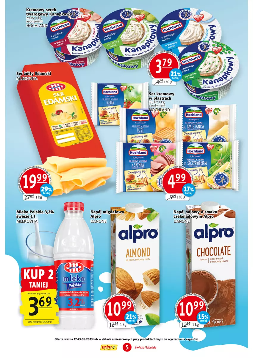 Gazetka promocyjna Prim Market - ważna 17.08 do 23.08.2023 - strona 5 - produkty: Alpro, Danone, Divine, Fa, JBL, Mleko, Mlekovita, Napój, Por, Ser, Serek