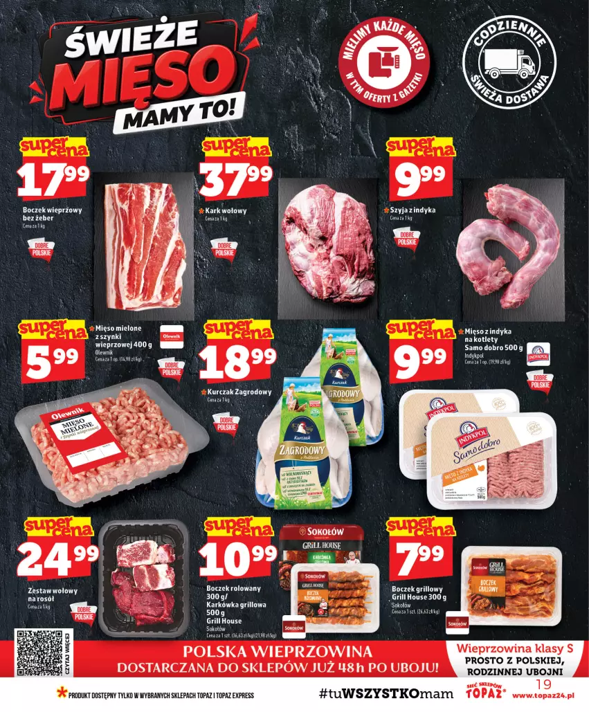Gazetka promocyjna Topaz - Gazetka - ważna 10.09 do 16.09.2026 - strona 19 - produkty: Boczek, Grill, Kark wołowy, Kotlet, Mięso, Mięso mielone, Olewnik, Rosół, Ser, Sok, Sokołów, Top, Wieprzowina