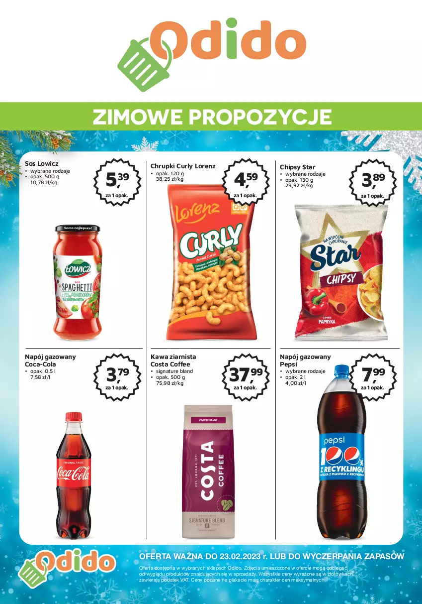 Gazetka promocyjna Odido - Zimowe propozycje - ważna 10.02 do 23.02.2023 - strona 1 - produkty: Chipsy, Chrupki, Coca-Cola, Kawa, Kawa ziarnista, Lorenz, Napój, Napój gazowany, Pepsi, Sos