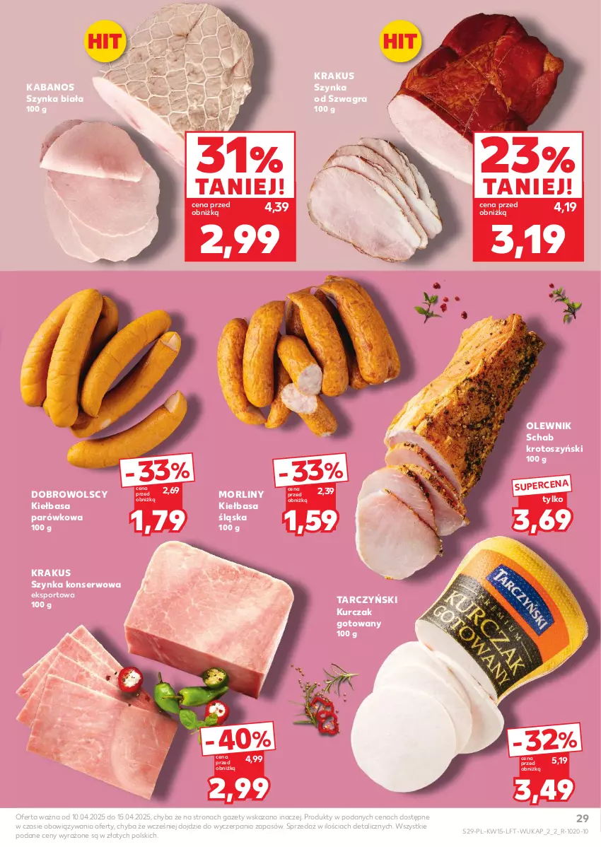 Gazetka promocyjna Kaufland - Gazetka tygodnia - ważna 10.04 do 15.04.2025 - strona 29 - produkty: Gra, Kabanos, Kiełbasa, Kiełbasa śląska, Krakus, Kurczak, Kurczak gotowany, Morliny, Olewnik, Por, Schab krotoszyński, Ser, Sport, Szynka, Szynka biała, Szynka konserwowa, Tarczyński