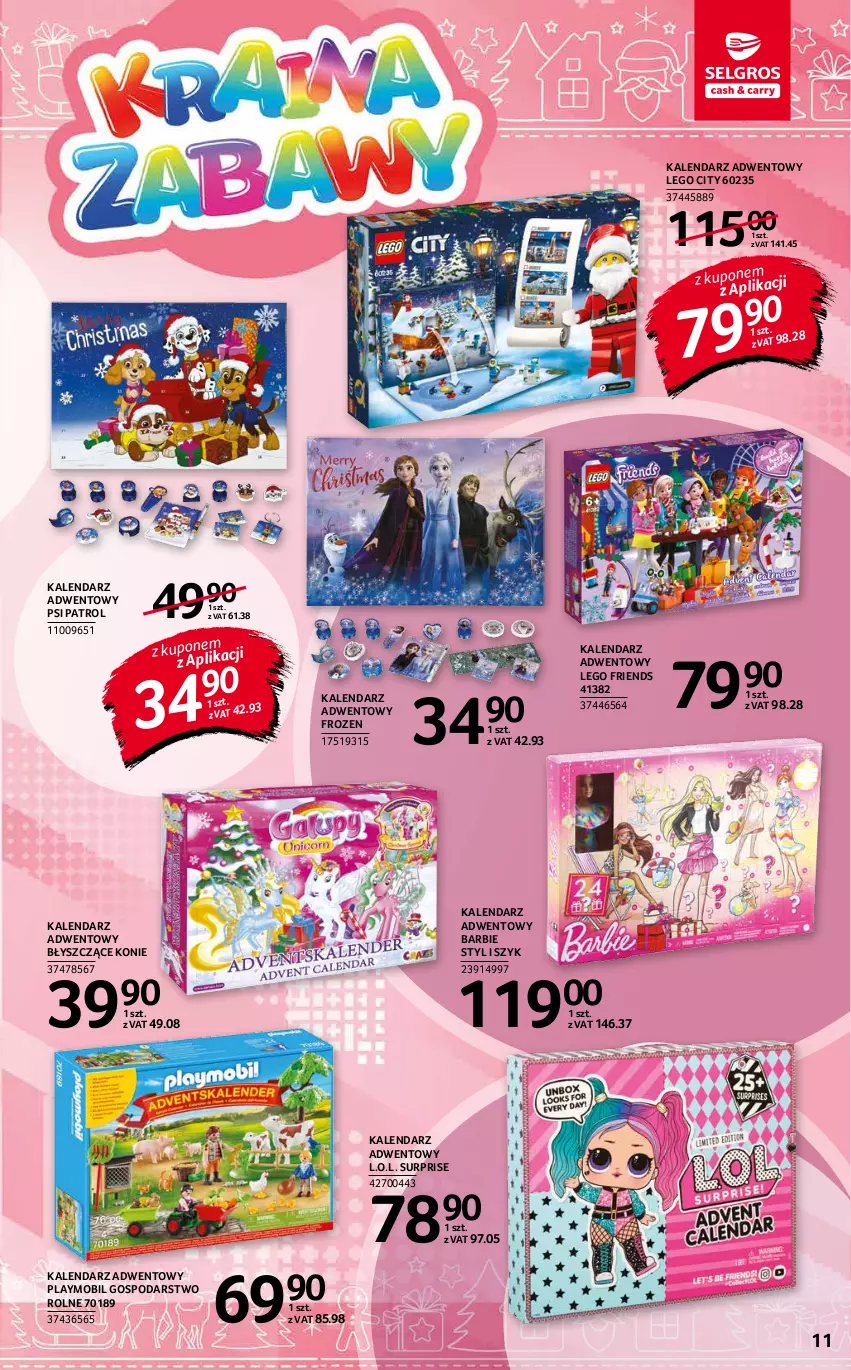 Gazetka promocyjna Selgros - Katalog Zabawki - ważna 10.11 do 24.11.2021 - strona 11 - produkty: Barbie, Frozen, Kalendarz, Kalendarz adwentowy, L.O.L., LEGO, LEGO City, LEGO Friends, Mobil, Playmobil, Psi Patrol