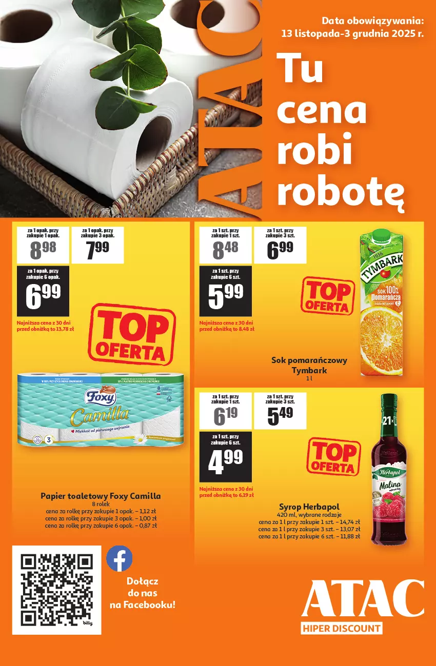Gazetka promocyjna Auchan - ATAC Hiper Discount - ważna 13.11 do 03.12.2025 - strona 1 - produkty: Fa, Foxy, Herbapol, O nas, Papier, Papier toaletowy, Sok, Sok pomarańczowy, Syrop, Top, Tymbark