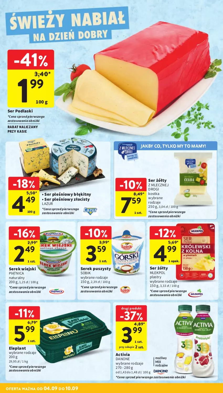 Gazetka promocyjna Intermarche - Gazetka promocyjna - ważna 04.09 do 10.09.2025 - strona 22 - produkty: Activia, Danone, Lazur, Piątnica, Podlaski, Ser, Ser pleśniowy, Serek, Serek puszysty, Serek wiejski