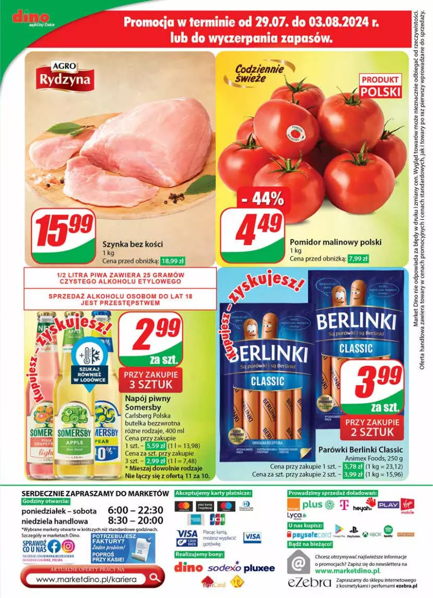 Gazetka promocyjna Dino - Gazetka 31 / 2024 - ważna 31.07 do 06.08.2024 - strona 63 - produkty: Berlinki, Carlsberg, Fa, Napój, Parówki, Perfum, Pomidor malinowy, Ser, Somersby, Szynka, Tera