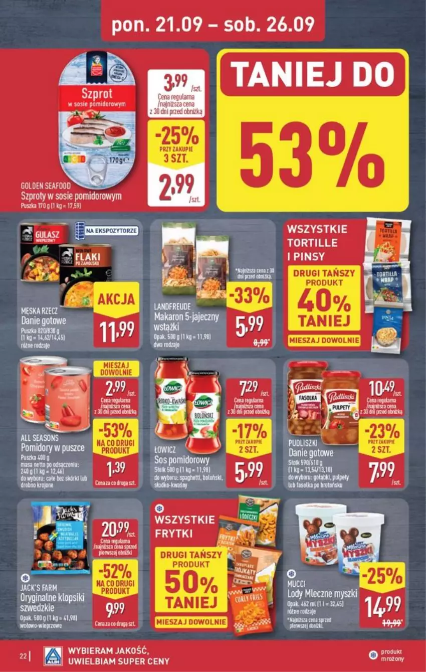Gazetka promocyjna Aldi - Pełna oferta - ważna 21.09 do 26.09.2026 - strona 22 - produkty: Danie gotowe, Fa, Frytki, HP, Sok, Sos, Szprot