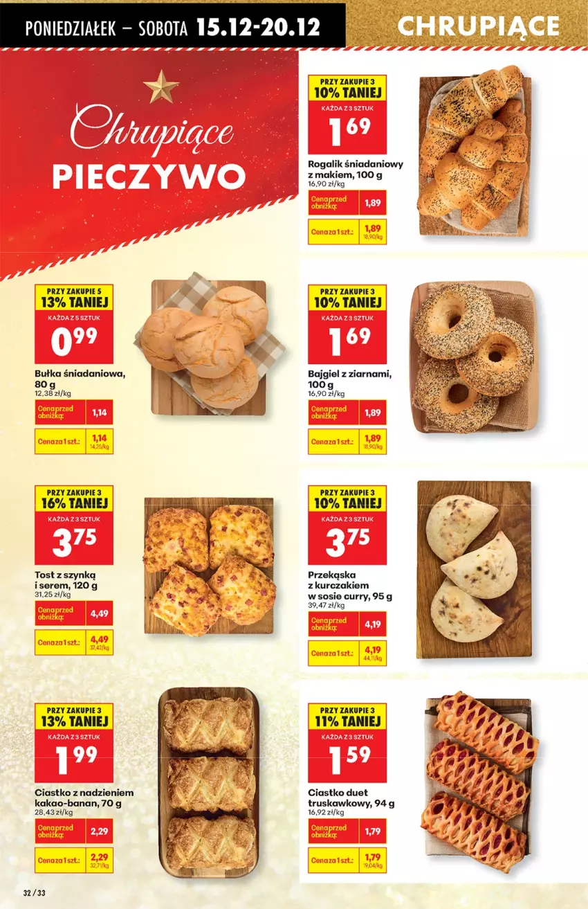 Gazetka promocyjna Biedronka - od Poniedziałku - ważna 15.12 do 21.12.2025 - strona 32 - produkty: Bułka, Danio, Kakao, Kurczak, Rogal, Ser, Sos