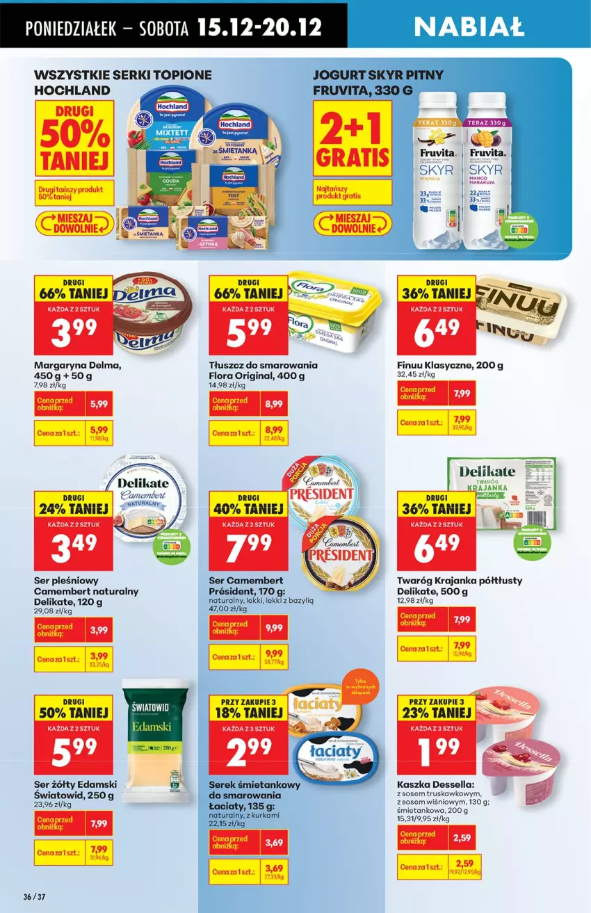 Gazetka promocyjna Biedronka - od Poniedziałku - ważna 15.12 do 21.12.2025 - strona 36 - produkty: Bazyl, Camembert, Delma, Edam, Finuu, Flora, Gin, Hochland, Mango, Margaryna, Ser, Ser pleśniowy, Sos, Tera, Top, Twaróg