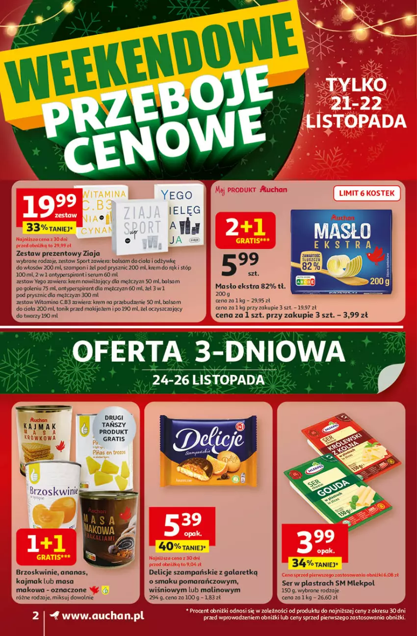 Gazetka promocyjna Auchan - Święta jak babcię kocham Supermarket - ważna 20.11 do 26.11.2025 - strona 2 - produkty: Ananas, Antyperspirant, Balsam do ciała, Balsam po goleniu, Brzoskwinie, Delicje, Gala, Gra, Krem do rąk, Krem nawilżający, Makijaż, Masło, Ocet, Por, Rum, Ser, Serum, Sport, Szampon, Tonik, Top, Zestaw prezentowy, Ziaja