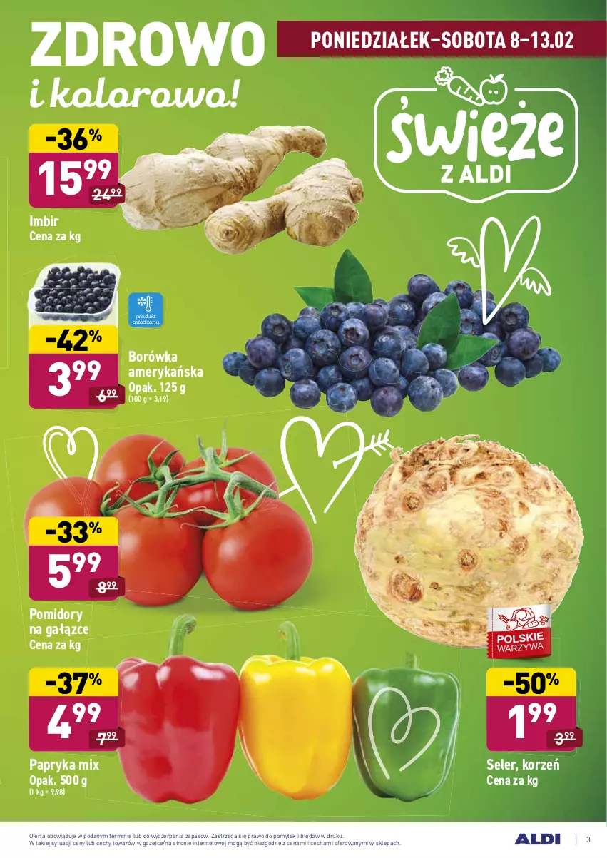 Gazetka promocyjna Aldi - ALE! CENA - ważna 08.02 do 13.02.2021 - strona 3 - produkty: Borówka, Borówka amerykańska, Imbir, Papryka, Pomidory