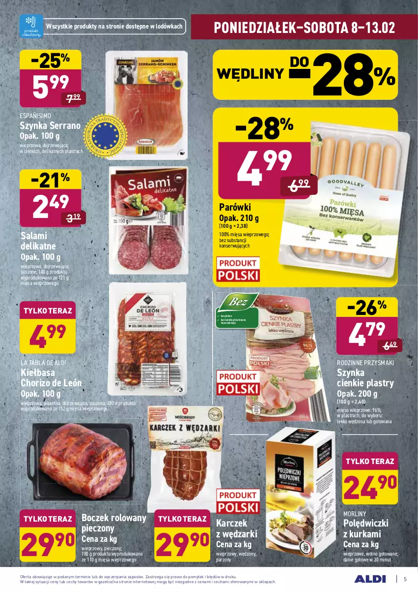 Gazetka promocyjna Aldi - ALE! CENA - ważna 08.02 do 13.02.2021 - strona 5 - produkty: Boczek, Danie gotowe, Kiełbasa, Lodówka, Mięso, Mięso wieprzowe, Morliny, Parówki, Piec, Przysmaki, Salami, Ser, Szynka, Tera