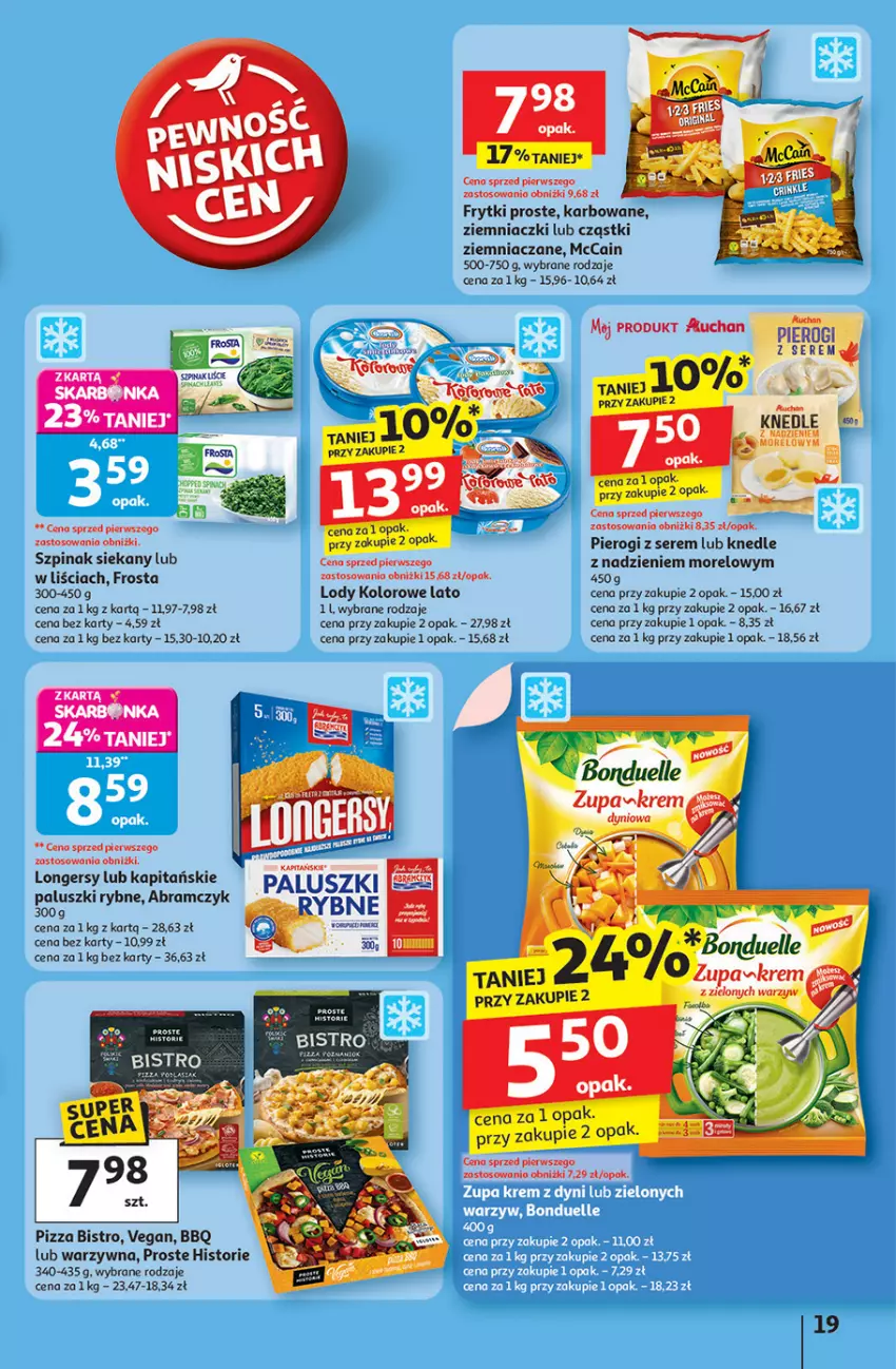 Gazetka promocyjna Auchan - Pewność niskich cen Hipermarket - ważna 18.09 do 24.09.2025 - strona 19 - produkty: Bonduelle, Frosta, Frytki, Knedle, Lody, McCain, Paluszki rybne, Pierogi, Pizza, Ser, Szpinak, Zupa