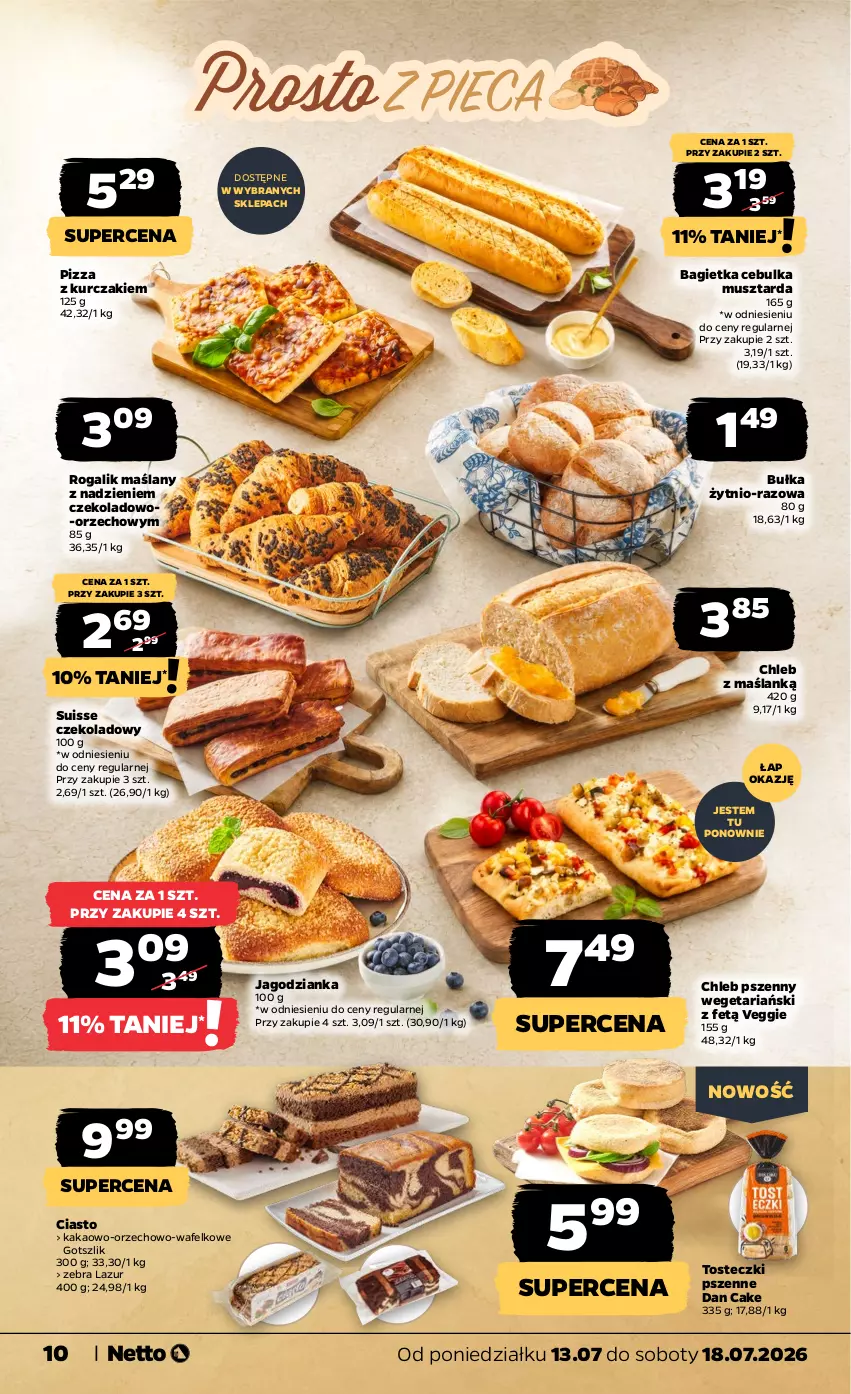 Gazetka promocyjna Netto - Od Poniedziałku - ważna 13.07 do 18.07.2026 - strona 10 - produkty: Bagietka, Bułka, Chleb, Dan Cake, Jagodzianka, Kakao, Kurczak, Lazur, Mus, Musztarda, Pizza, Rogal