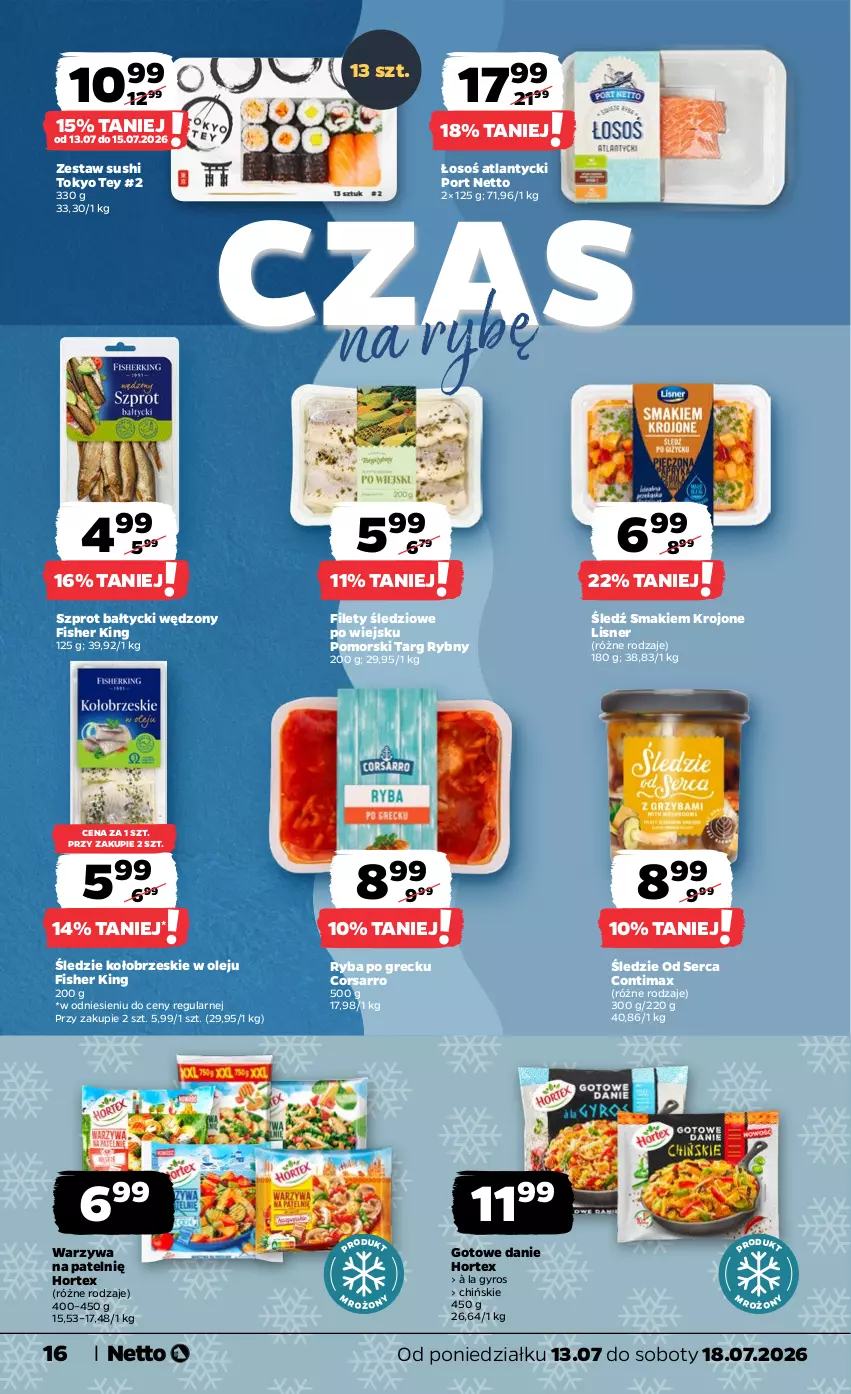 Gazetka promocyjna Netto - Od Poniedziałku - ważna 13.07 do 18.07.2026 - strona 16 - produkty: Gyros, Hortex, Lisner, Olej, Por, Ryba, Ryba po grecku, Ser, Sushi, Szprot, Warzywa