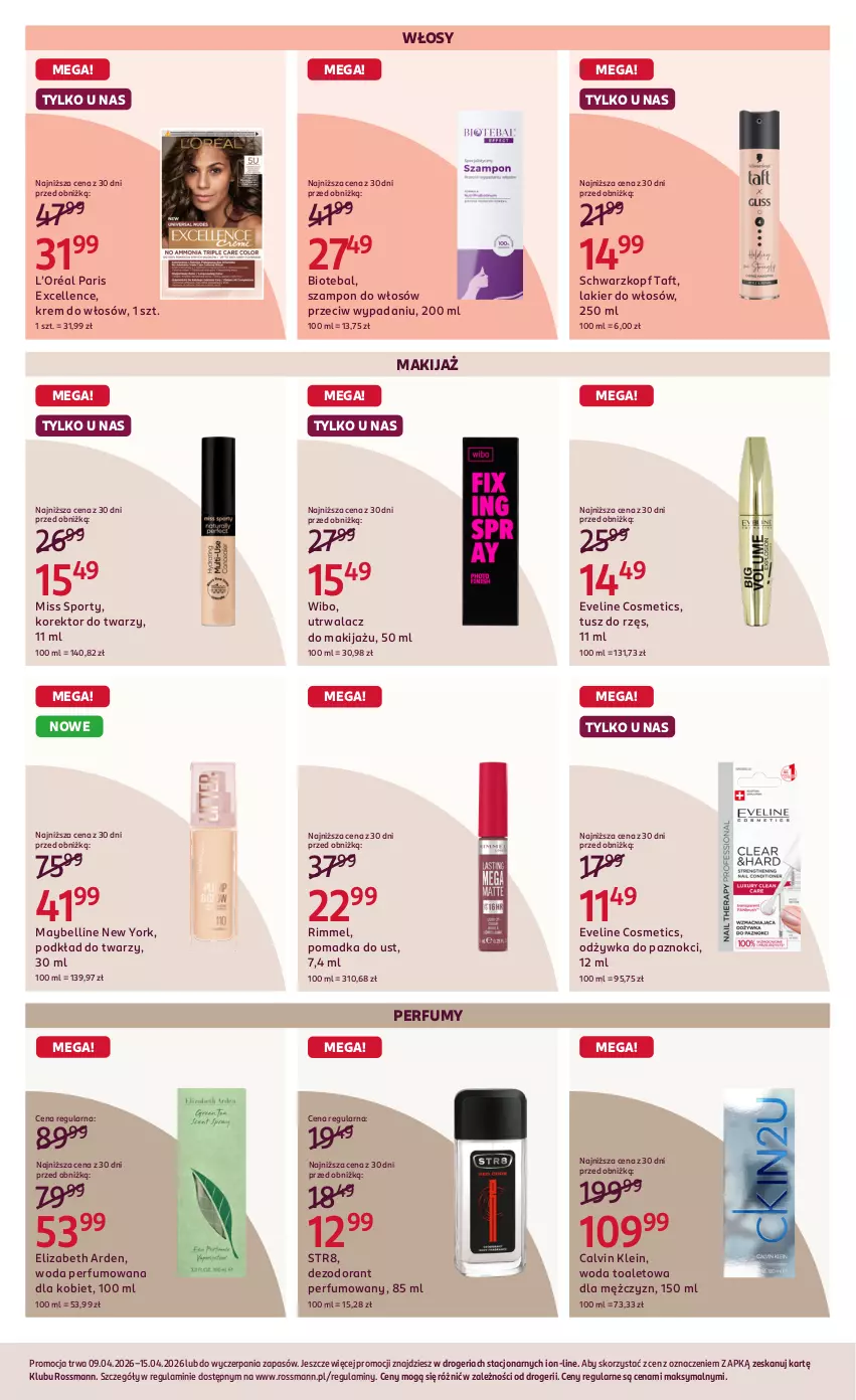 Gazetka promocyjna Rossmann - Gazetka promocyjna Rossmanna - ważna 09.04 do 15.04.2026 - strona 4 - produkty: Bell, BIOTEBAL, Calvin Klein, Dezodorant, Elizabeth Arden, Eveline, Korektor do twarzy, L’Oréal, Lakier, Lakier do włosów, Makijaż, Maybelline, Miss Sporty, Odżywka, Perfum, Podkład, Podkład do twarzy, Por, Schwarzkopf, Sport, Str8, Szampon, Taft, Tusz, Wibo, Woda, Woda perfumowana, Woda toaletowa